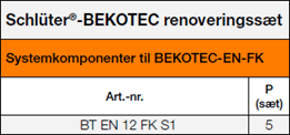 Systemkomponenter til BEKOTEC-EN FK